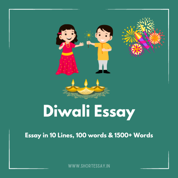 Essay on Diwali in English for Students in 100 to 1000 words