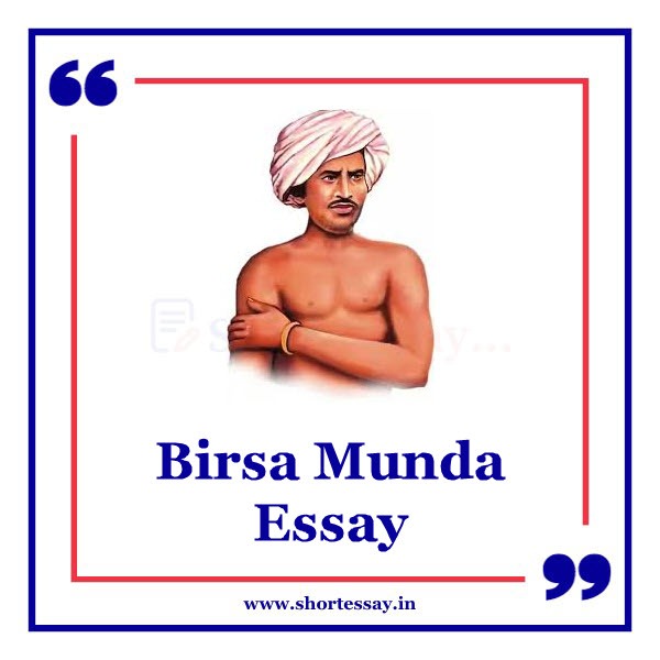 Birsa Munda Essay