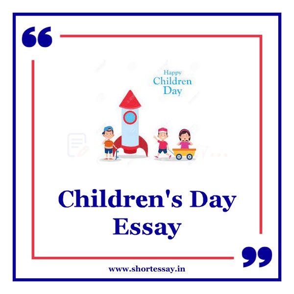 Children's Day Essay