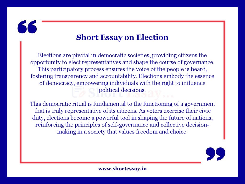 Election Short Essay - 100 Words