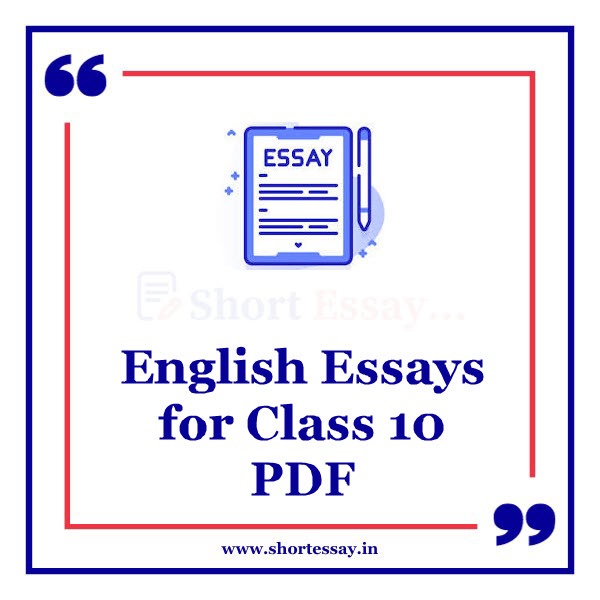 English Essays for Class 10 PDF