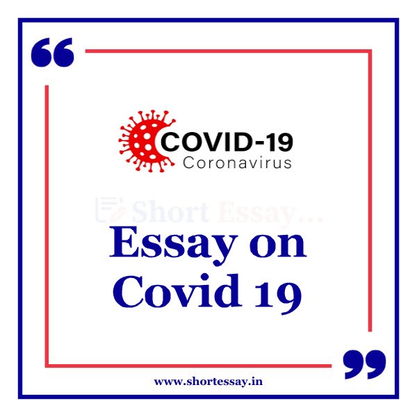 Essay on Covid 19
