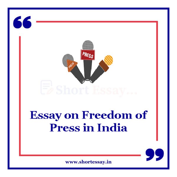 Essay on Freedom of Press in India