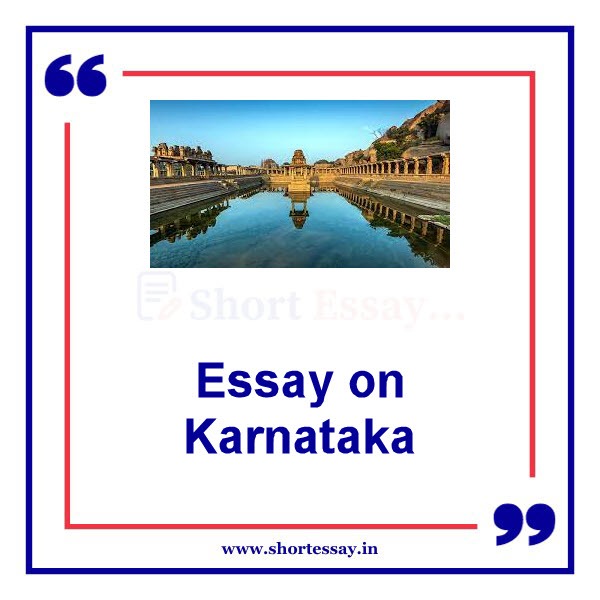 short essay on karnataka in english