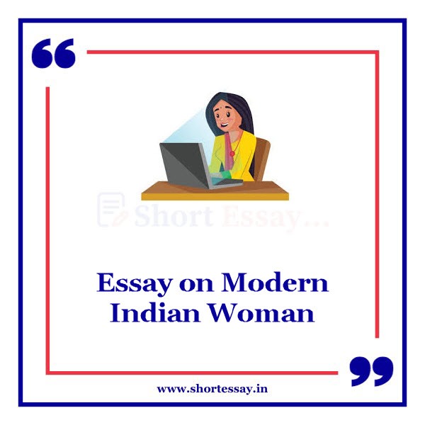 Essay on Modern Indian Woman