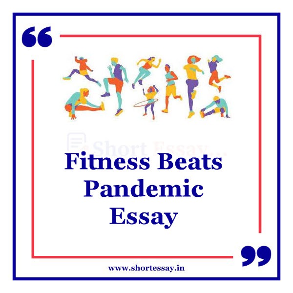 Fitness Beats Pandemic Essay