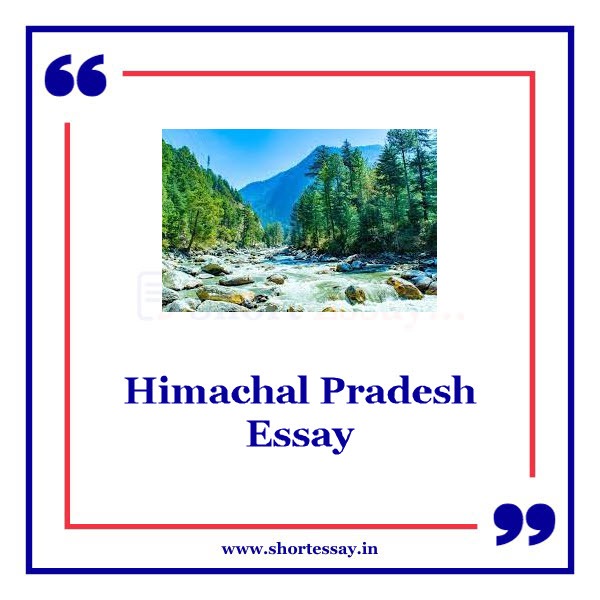 Himachal Pradesh Essay