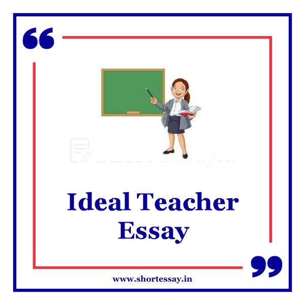 Ideal Teacher Essay