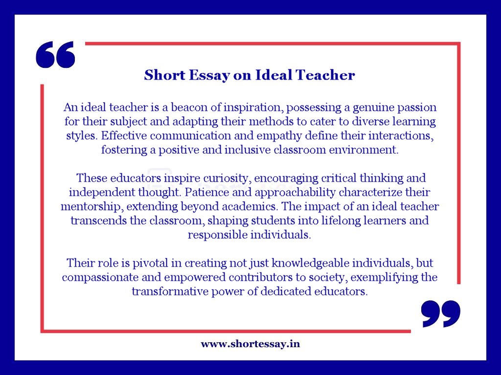 Ideal Teacher Short Essay in 100 Words