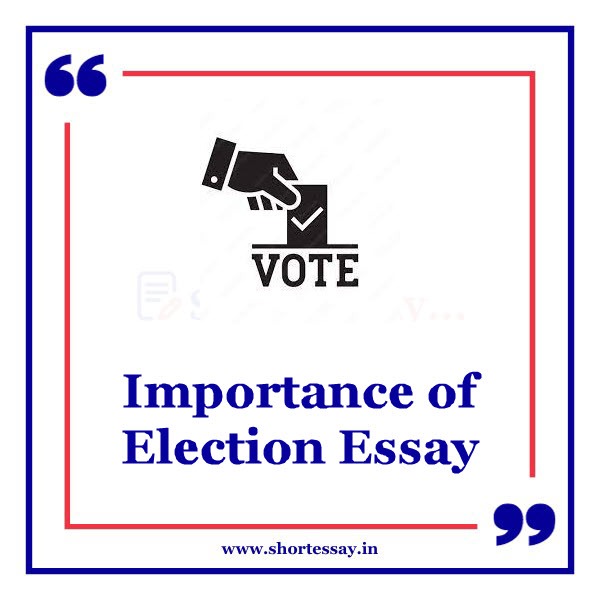 Importance of Election Essay