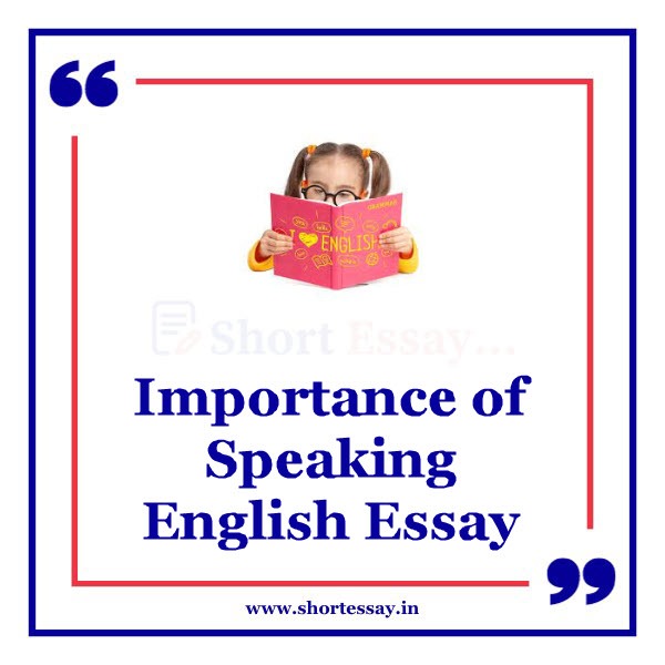 Importance of Speaking English Essay