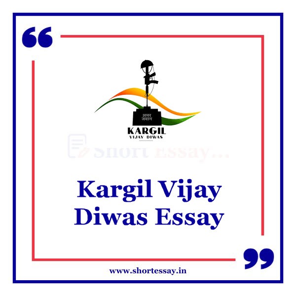 Kargil Vijay Diwas Essay