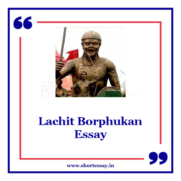 short essay about lachit borphukan