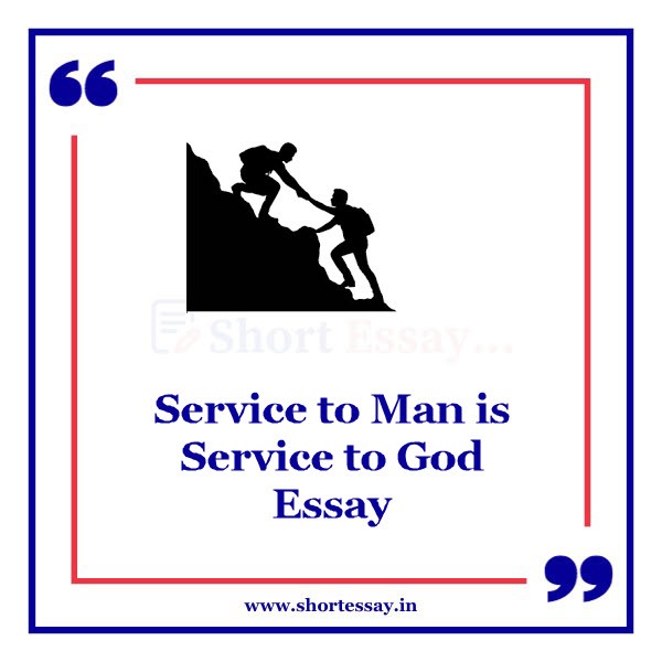 Service to Man is Service to God Essay