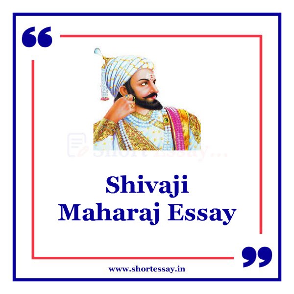 Shivaji Maharaj Essay