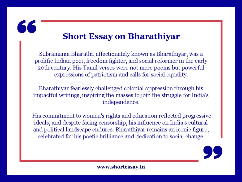 Short Essay on Bharathiyar Essay in 100 Words