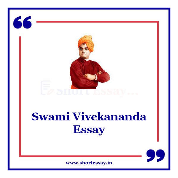 swami vivekananda 500 words essay