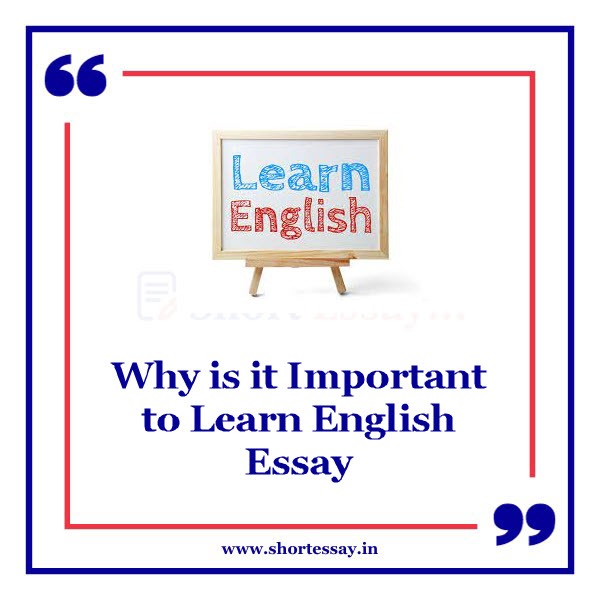 Why is it Important to Learn English Essay