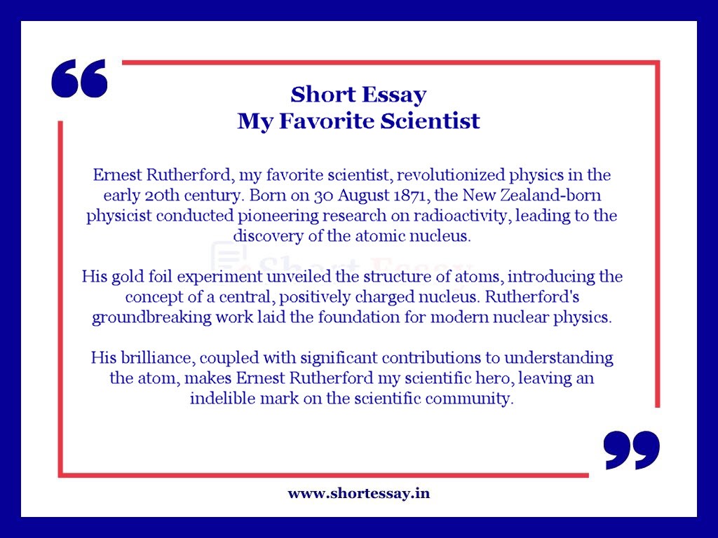 My Favorite Scientist Short Essay (Ernest Rutherford) - 100 Words