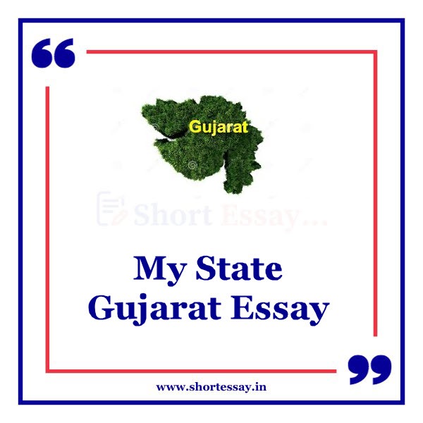 My State Gujarat Essay